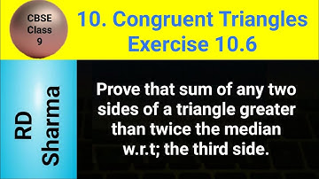 Prove that sum of any two sides of a triangle greater than twice the median w.r.t; the third side.