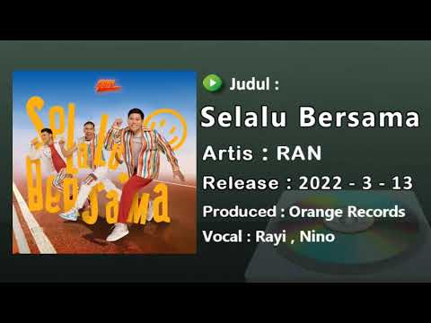 RAN - Selalu Bersama