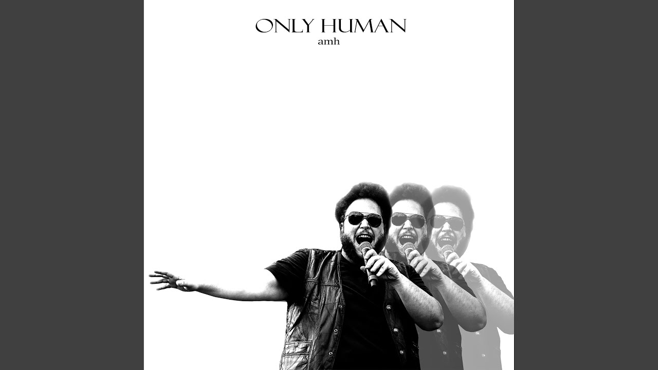 Only Human