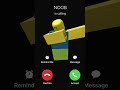 Noob is  calling 📞