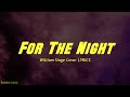 Pop Smoke - For The Night (Ft Lil Baby &amp; DaBaby)- William Singe Cover