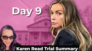 Karen Read Trial Day 9 Summary