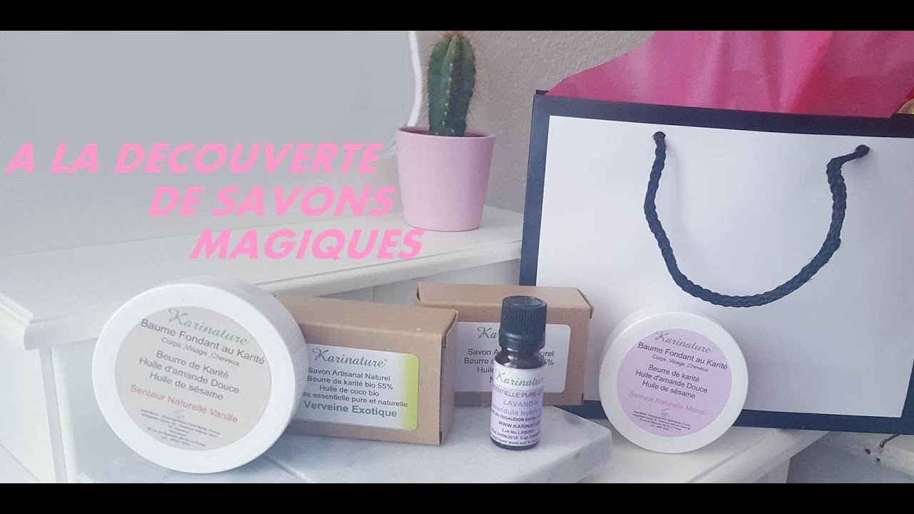 😍😍😍 A LA DECOUVERTE DE SAVONS MAGIQUES 😍😍😍