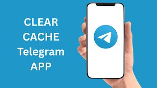How To Clear Cache In Telegram App (Android & iPhone)