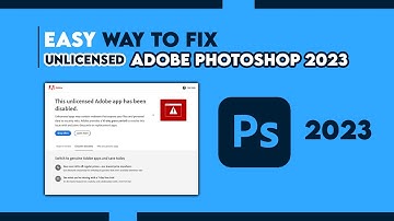how to Fix Unlicensed Adobe Photoshop 2023