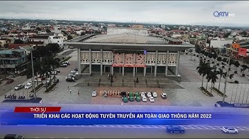 TRIỂN KHAI CÁC HOẠT ĐỘNG TUYÊN TRUYỀN AN TOÀN GIAO THÔNG NĂM 2022 | Truyền Hình Quảng Trị