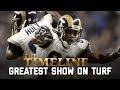 The Most Potent Offense in NFL History | The Timeline: Greatest Show on Turf | NFL Films