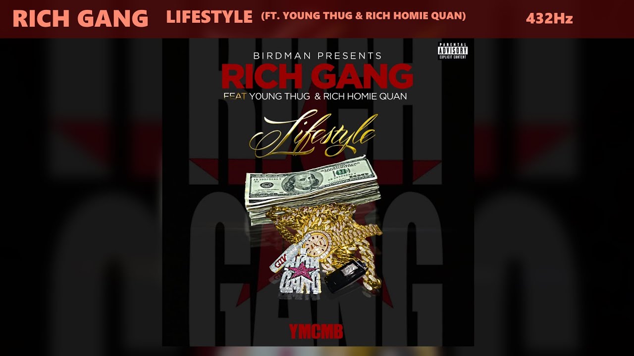 Rich Gang - Lifestyle ft. Young Thug, Rich Homie Quan (432Hz)