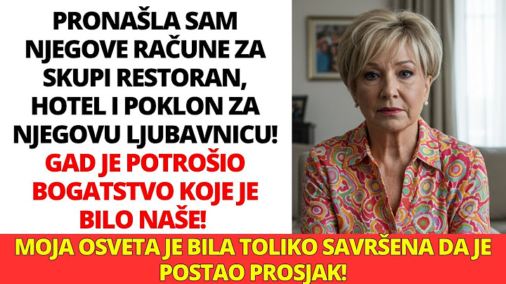 Muž me varao, pa čak i plaćao ljubavnicu našim novcem, ali kad sam saznala...