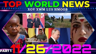 TOP WORLD NEWS🛑RUSSIA TUA UKAINE HNYAV DUA💥MACRON NTSIB BIDEN-CHINA-IRAN-NKOREA  11/26/2022 (1)