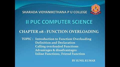 Chapter-8 Function overloading part-1 by Mr. Sunil Kumar H
