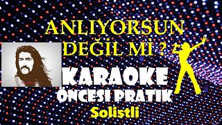 Barış Manço - Anlıyorsun Değil mi - Karaoke Öncesi Pratik (Solistli) Resimi