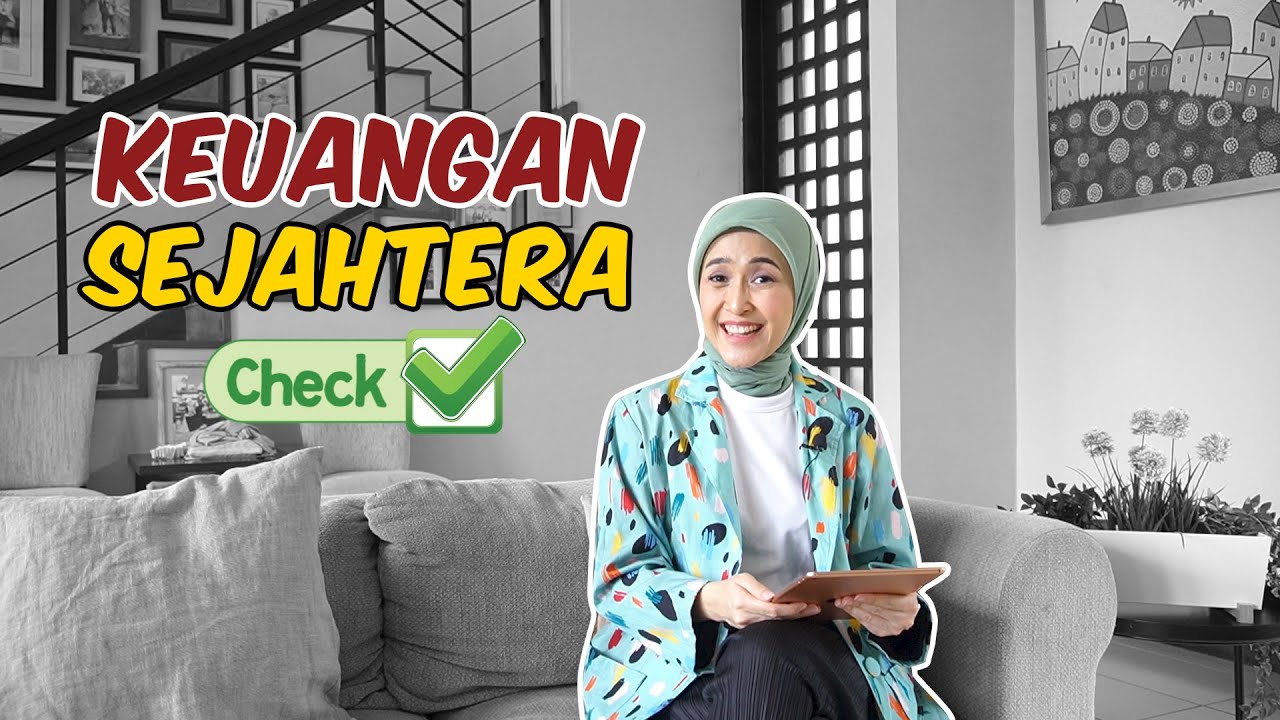 8 Tanda Keuanganmu Sejahtera, Check!! - YouTube