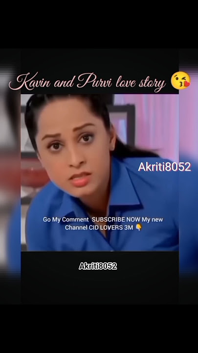 Mere rashke kamar 💞😘 Kavin and Purvi love story 💞😘 ll karvi ll #cid #kavin #puri #love #mayur