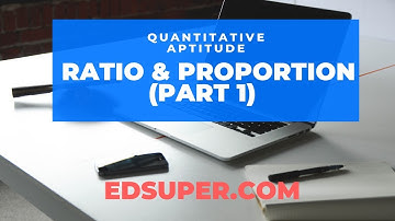 EdSuper - Ratio and Proportions in Math (Part 1) - Ratio Concepts, Explanation, Tricks