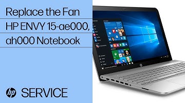 Replace the Fan | HP ENVY 15-ae000, ah000 Notebook PC | HP