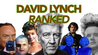 David Lynch Ranked