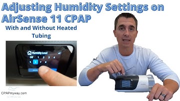 AirSense 11 Humidity Adjustment - Step by Step