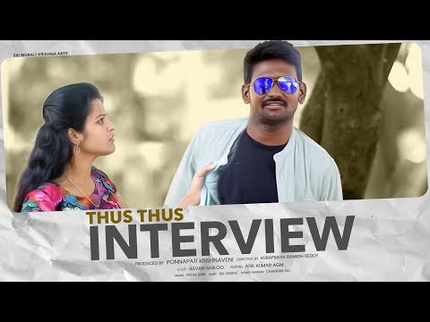 Thus Thus Interview || Short Film