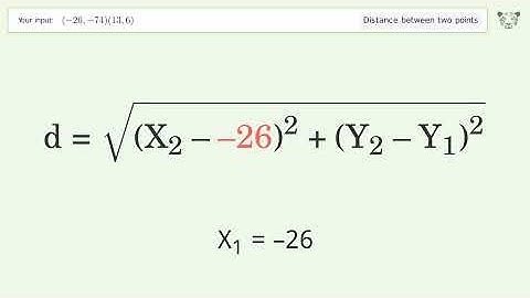 Find the distance between two points p1 (-26,-74) and p2 (13,6): Step-by-Step Video Solution