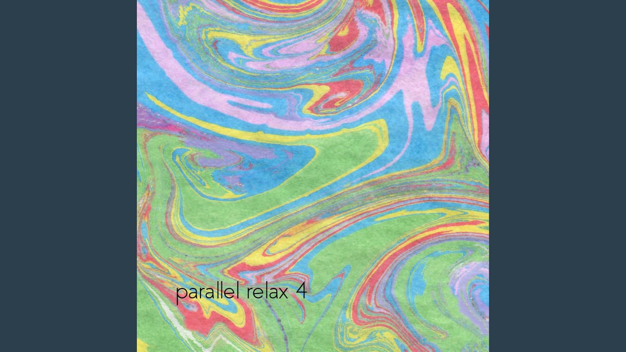 Watch Parallel Relax AK on YouTube Watch Parallel Relax AK on YouTube