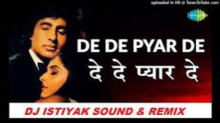 De De Pyar De_(Sharaabi)_(Electro Mix)_[DJ ISTIYAK SOUND& REMIX