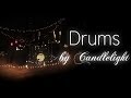 Drums by Candlelight | Matt Mulholland &amp; Reuben Bradley