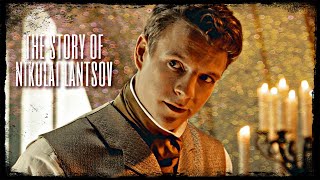The Story Of Nikolai Lantsov