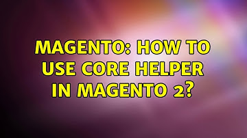 Magento: How to use core helper in magento 2?