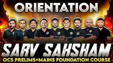 Orientation: Sarv Saksham OPSC OCS Foundation Batch 2024-26 | Prelims + Mains | OPSC Wallah