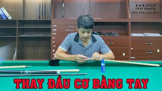 Cách Tự Thay Đầu Cơ Bằng Tay