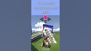 Kacky Reloaded #291 | Trackmania 2020 | Fin | Validation #shorts
