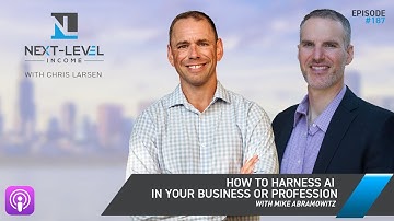 How to Harness AI in Your Business or Profession with Mike Abramowitz