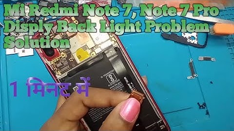 Mi Redmi Note 7  Lcd Back Light Problem Solution   Display Connector Water Damage