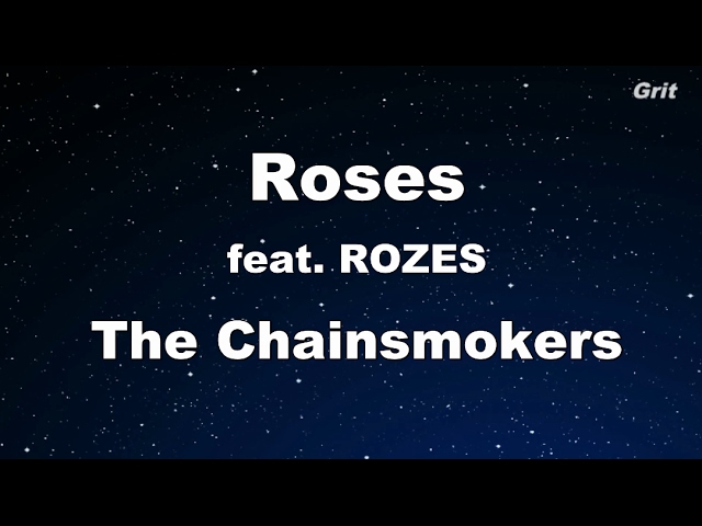 Roses ft. ROZES - The Chainsmokers Karaoke 【No Guide Melody】 Instrumental