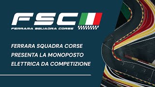 Ferrara Squadra Corse Presenta La Monoposto Elettrica Da Competizione