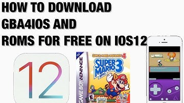 HOW TO DOWNLOAD GBA4IOS AND ROMS FOR FREE ON IOS 12