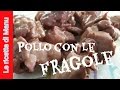 Pollo alle fragole