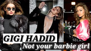 ➤ GIGI HADID | Not your barbie girl