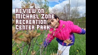 Exploring Michael Zone Recreation Center Park: Fun and Fitness