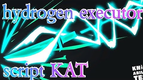 hydrogen executor script KAT go to pin comment to try the script enjoy