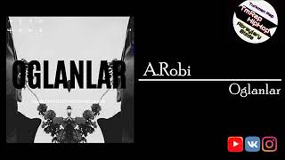 A.Robi-Oglanlar (TmRap-HipHop) Resimi