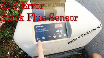 Pentair Pool Heater SFS Error For A Bad Stack Flue Sensor. Here