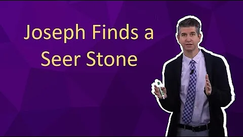 Joseph Finds a Seer Stone