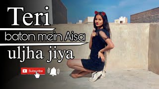 Teri baton mein aisa uljha jiya dance || dance cover by shivani bohra || new song dance #youtube