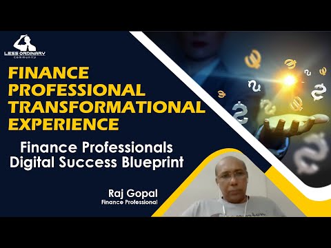 Finance Professional Mr Raj Gopal Transformation via Finance Professionals Digital Success Blueprint