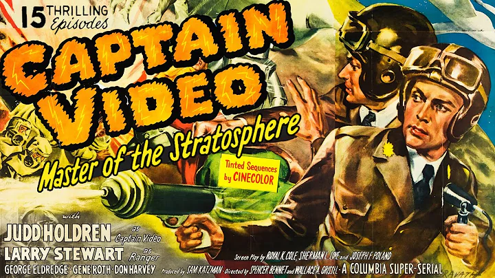 CAPTAIN VIDEO🍕Master of the Stratosphere (1951) 15-CHAPTER CLIFFHANGER