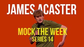 James Acaster Mock The Week Compilation (series 14)