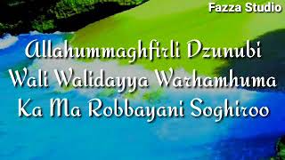 Allahummaghfirli Dzunubi Wali Walidayya | Sembilan Bulan Dalam Kandungan [ Lirik ]