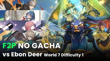 Ebon Deer World 7 Difficulty 1 Guide F2P NO GACHA | Simulated Universe Guide - Honkai Star Rail